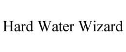 HARD WATER WIZARD trademark
