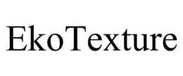 EKOTEXTURE trademark