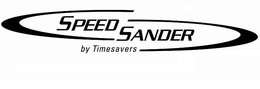 SPEEDSANDER BY TIMESAVERS trademark