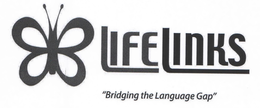 LIFELINKS "BRIDGING THE LANGUAGE GAP" trademark