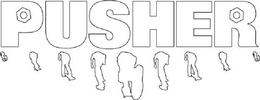 PUSHER trademark
