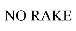NO RAKE trademark
