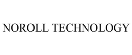 NOROLL TECHNOLOGY trademark