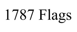 1787 FLAGS trademark