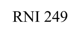 RNI 249 trademark