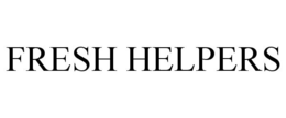 FRESH HELPERS trademark