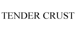 TENDER CRUST trademark