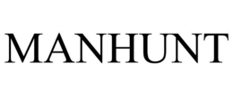 MANHUNT trademark