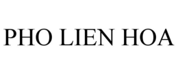 PHO LIEN HOA trademark