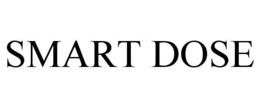 SMART DOSE trademark