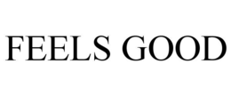 FEELS GOOD trademark