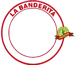 LA BANDERITA CALIDAD DE MAIZ PREMIUM trademark