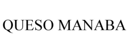QUESO MANABA trademark