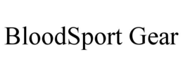 BLOODSPORT GEAR trademark