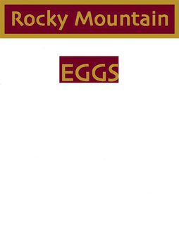 ROCKY MOUNTAIN EGGS trademark
