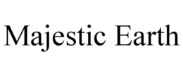 MAJESTIC EARTH trademark