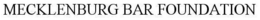 MECKLENBURG BAR FOUNDATION trademark