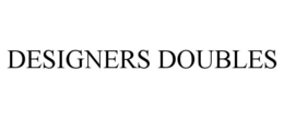 DESIGNERS DOUBLES trademark