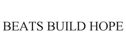 BEATS BUILD HOPE trademark