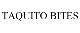 TAQUITO BITES trademark