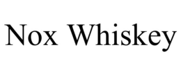 NOX WHISKEY trademark
