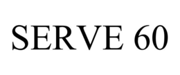 SERVE 60 trademark