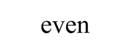 EVEN trademark