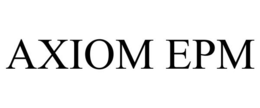 AXIOM EPM trademark