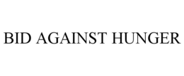 BID AGAINST HUNGER trademark