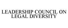 LEADERSHIP COUNCIL ON LEGAL DIVERSITY trademark