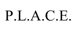 P.L.A.C.E. trademark