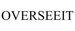 OVERSEEIT trademark