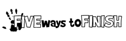 FIVE WAYS TO FINISH trademark