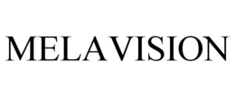 MELAVISION trademark
