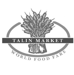 TALIN MARKET WORLD FOOD FARE trademark