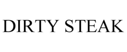 DIRTY STEAK trademark