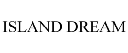 ISLAND DREAM trademark