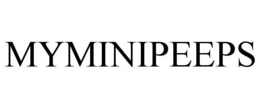 MYMINIPEEPS trademark