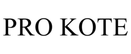 PRO KOTE trademark