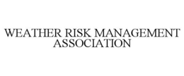 WEATHER RISK MANAGEMENT ASSOCIATION trademark