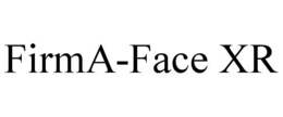 FIRMA-FACE XR trademark