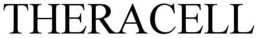 THERACELL trademark