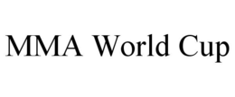 MMA WORLD CUP trademark