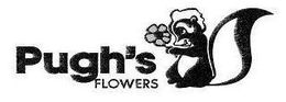PUGH'S FLOWERS trademark