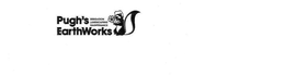 PUGH'S EARTHWORKS IRRIGATION LANDSCAPING MAINTENANCE trademark