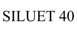 SILUET 40 trademark