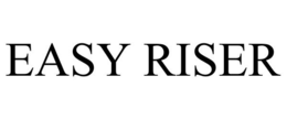 EASY RISER trademark