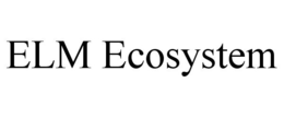 ELM ECOSYSTEM trademark