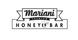 MARIANI PREMIUM HONEY BAR trademark
