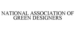 NATIONAL ASSOCIATION OF GREEN DESIGNERS trademark